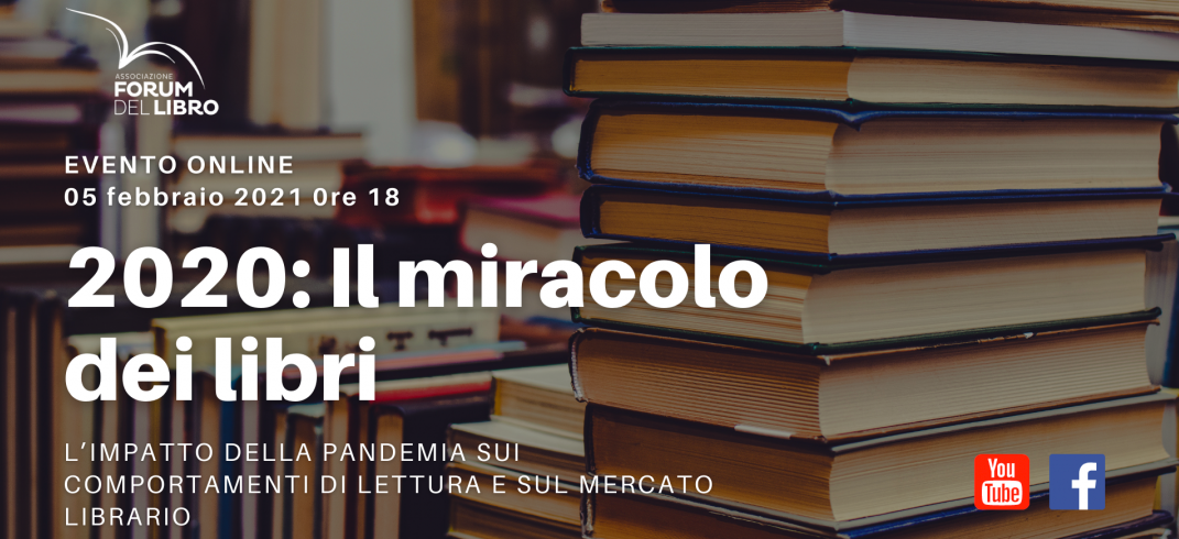 “2020: il miracolo dei libri”. L’evento on line del Forum del libro