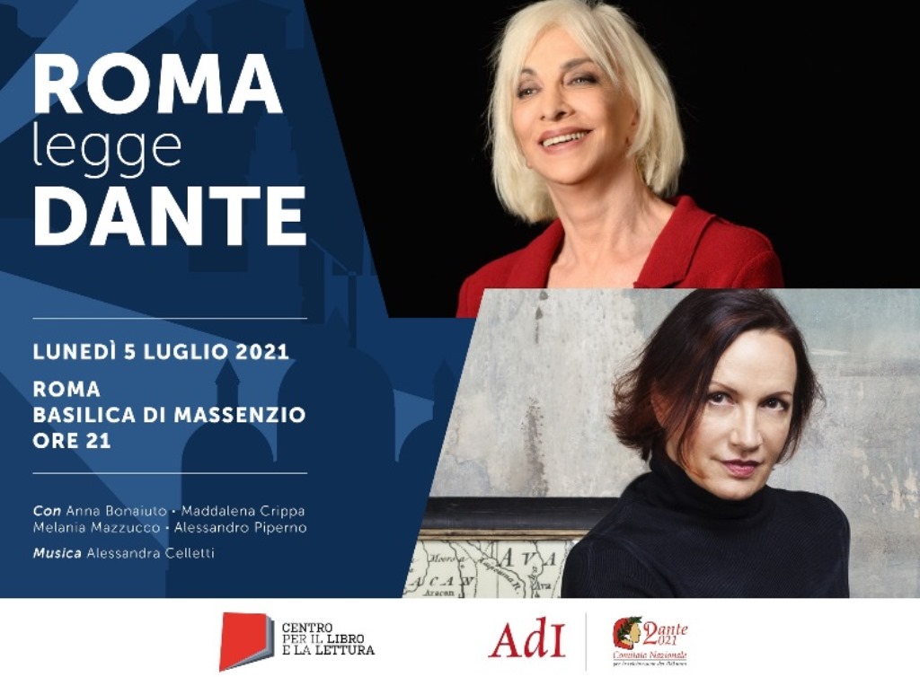 “Roma legge Dante”: il 5 luglio alla Basilica di Massenzio va in scena la seconda tappa di “Città che legge Dante”