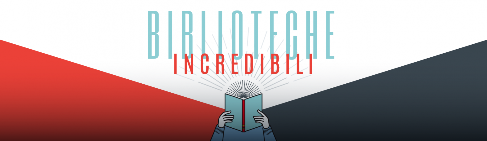 Progetto “Biblioteche incredibili”: le candidature chiudono l’11 settembre