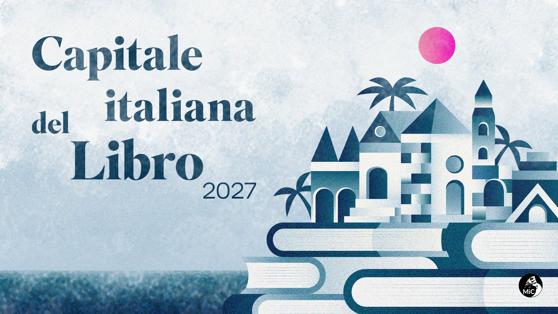 Scade il 18 aprile il bando per la “Capitale italiana del libro 2027”